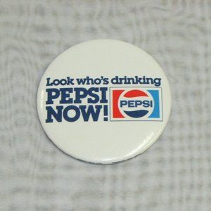 Pepsi Vintage Pinback Button Soda Advertising Swag LOOK WHO'S DRINKING PEPSI NOW